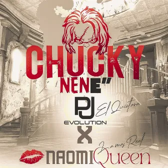 Chucky Nene by PJ Evolution