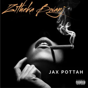 Ziketha Bwanji by Jax Pottah