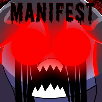 Manifest by RetroSpecter