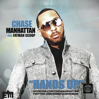 Hands Up by Chase Manhattan