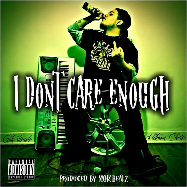 I Don't Care Enough