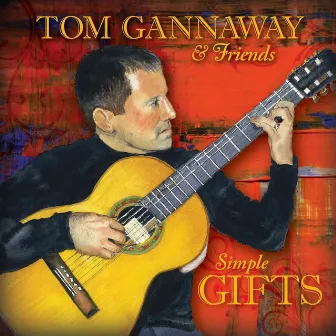 Simple Gifts by Tom Gannaway