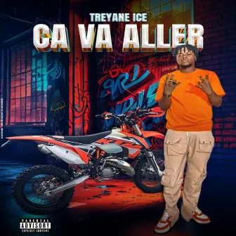 Ca va aller by TREYANE ICE