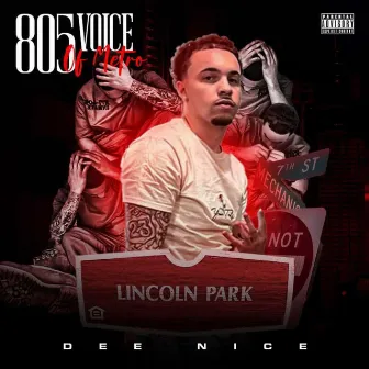 805 Voice Of Metro by Dee Nice