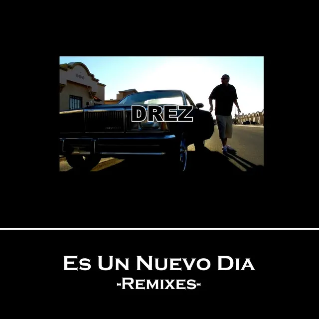 Es un Nuevo Dia Remixes