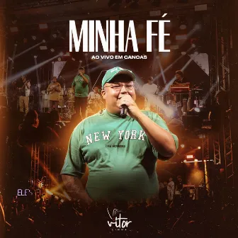 Minha Fé (Em Canoas) by Vitor Limma