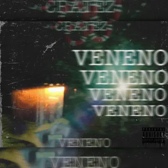 Veneno by Cratez