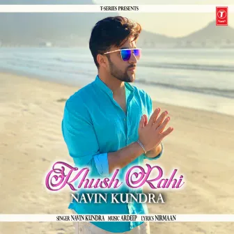 Khush Rahi by AR Deep