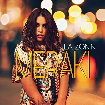 Meraki by L.A. ZONIN