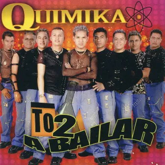 To 2 A Bailar (Todos A Bailar) by Quimika Musical