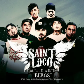 Bebas (feat. Iwa K & DJ Tius) by St.Loco