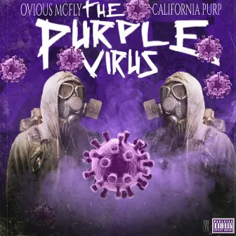 The Purple Virus by California Purp