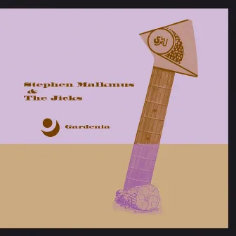 Gardenia by Stephen Malkmus & The Jicks