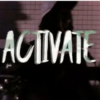 Activate by Apex Tha Genius