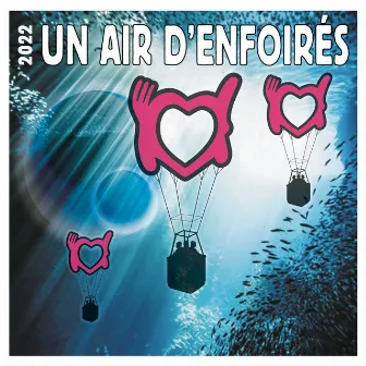 2022 Un air d'Enfoirés by Les Enfoirés