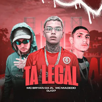 Tá Legal by DJ D7