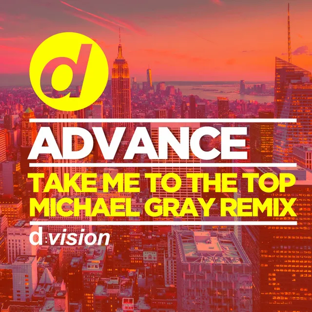 Take Me to the Top - Michael Gray Remix