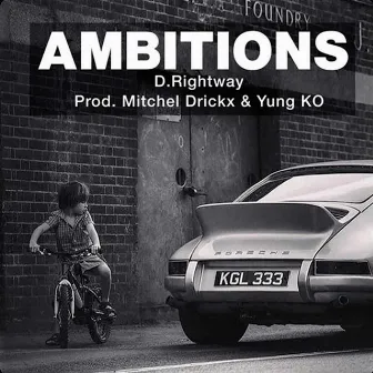 Ambitions D.RightWay by D.Right Way