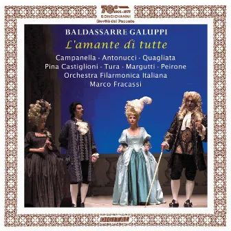 Galuppi: L'amante di tutte (Live) by Roberto Tura