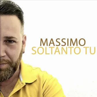 Soltanto Tu by Massimo