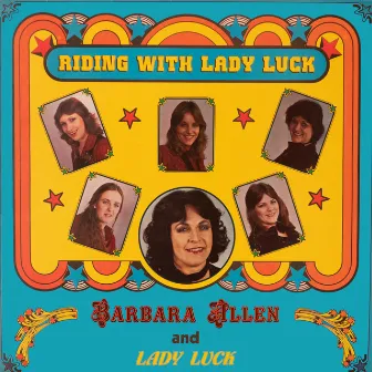 Riding with Lady Luck by Barbara Allen