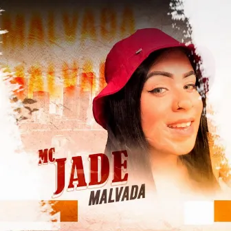 Malvada by MC Jade