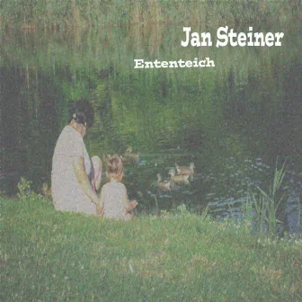 Ententeich by Jan Steiner