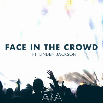 Face in the Crowd by AViVA