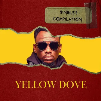 Singles Compilation by Yellow Dove