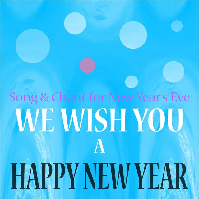 Happy New Year! (We Wish You ...) - Short Version Instrumental