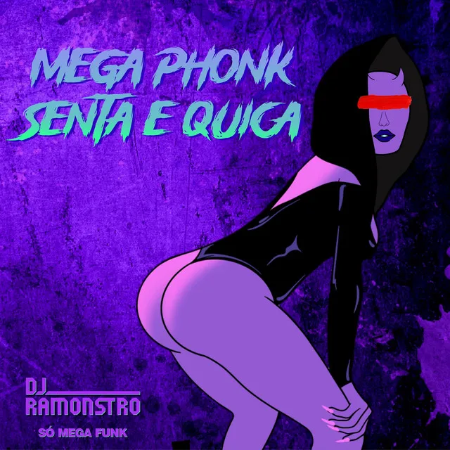 mega phonk senta e quica