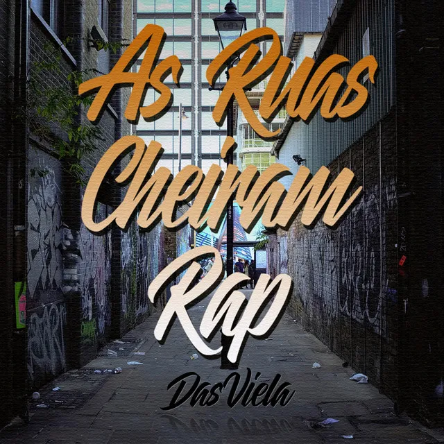 As Ruas Cheiram Rap