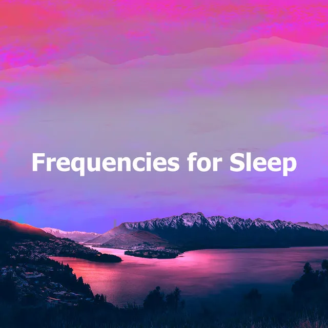 Frequencies for Sleep