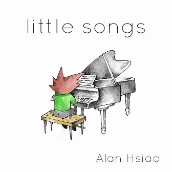 Little Songs by Alan Hsiao