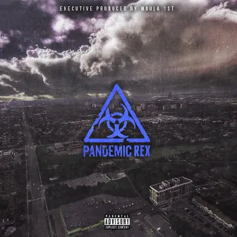 Pandemic Rex by MOULA 1ST