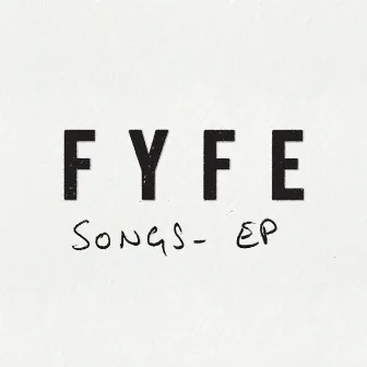 Songs by Fyfe