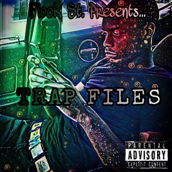 Trap Files by Uncle Paulie