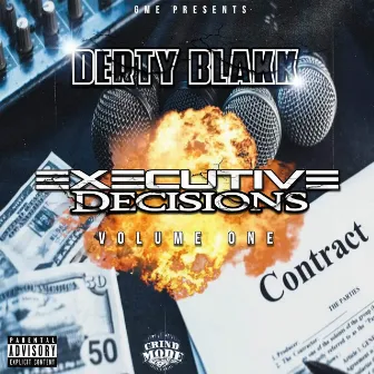 Executive Decsions by Derty Blakk