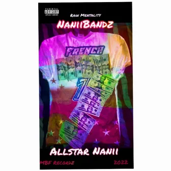 Allstar Nanii by Nanii Bandz