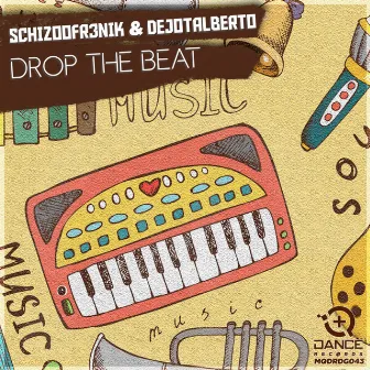 Drop The Beat by Dejotalberto