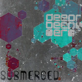 Submerged by Deep N Beeper