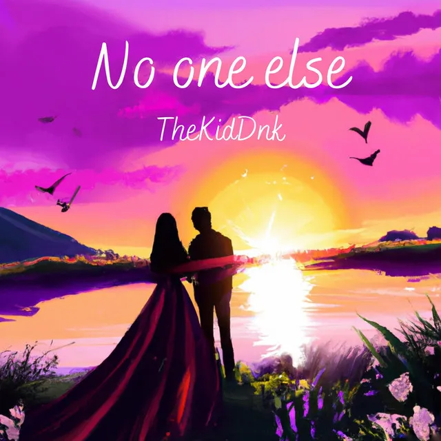 No One Else