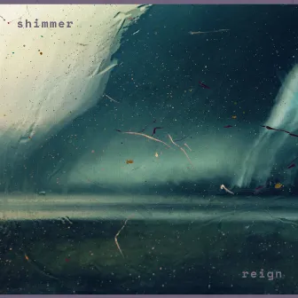 Reign by Shimmer