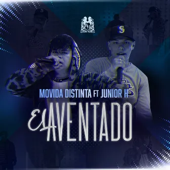 El Aventado by Movida Distinta