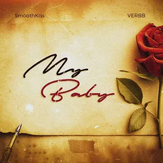 My Baby by VERBB