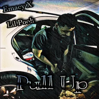 Pull Up by Emacy X