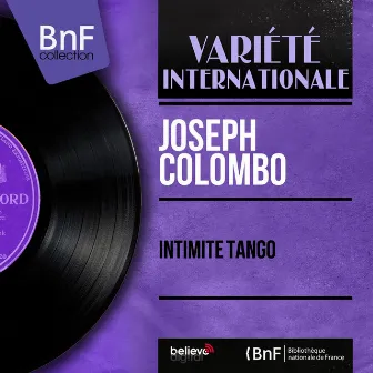 Intimité tango (Mono version) by Joseph Colombo