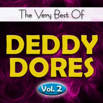 The Very Best of Deddy Dores, Vol. 2 by Deddy Dores