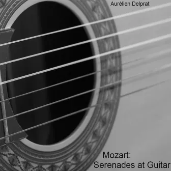 Mozart: Serenades at Guitar by Aurélien Delprat