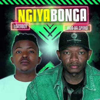 NGIYABONGA by Loverboy